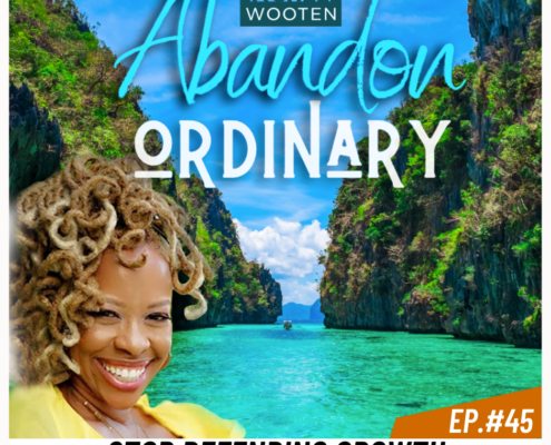 Abandon Ordinary Podcast La Shell Wooten